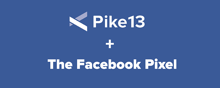 Optimize Facebook Ad Campaigns by Installing a Facebook Pixel on Your Pike13 Site
