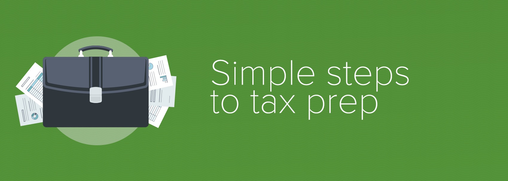 Make Filing Taxes for Small Business Simple with these Steps (Part 2)