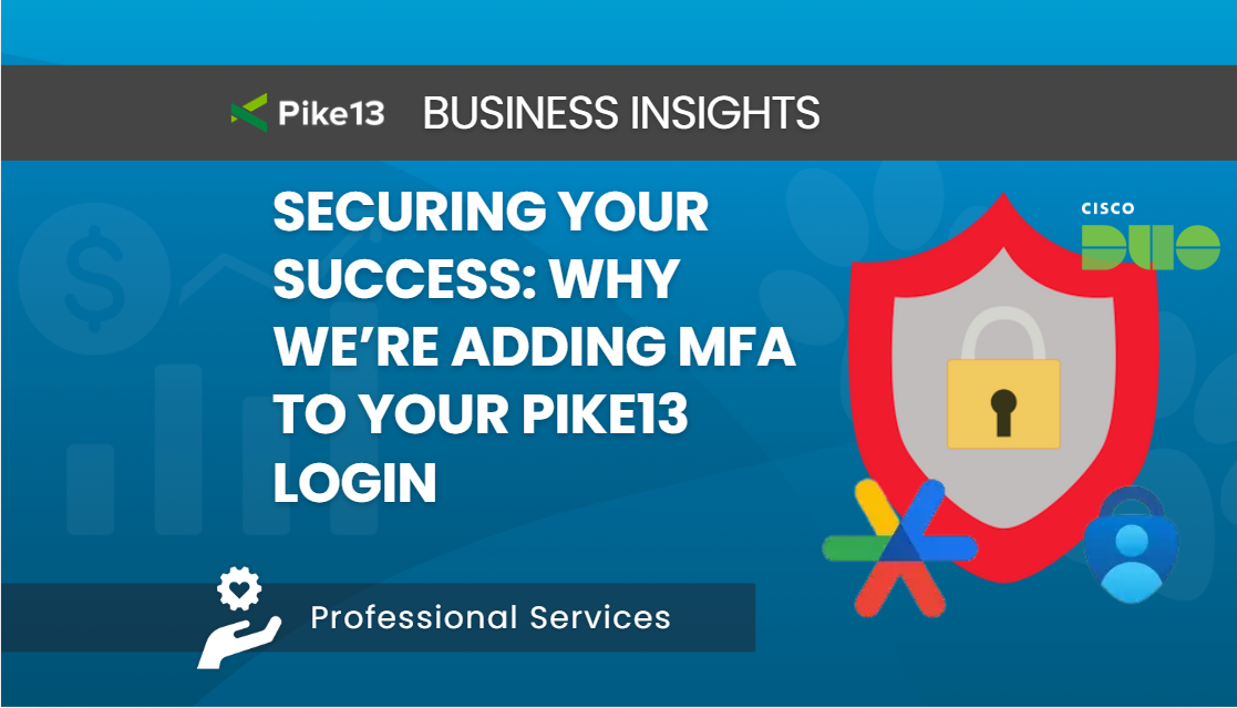 Securing Your Success: Why We’re Adding MFA to Your Pike13 Login